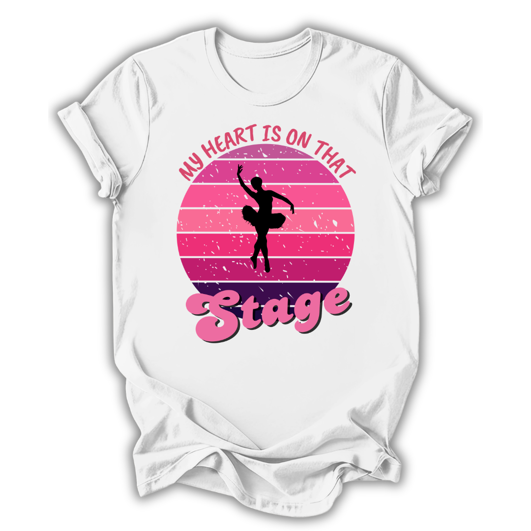 My Heart Is On Stage T-Shirt
