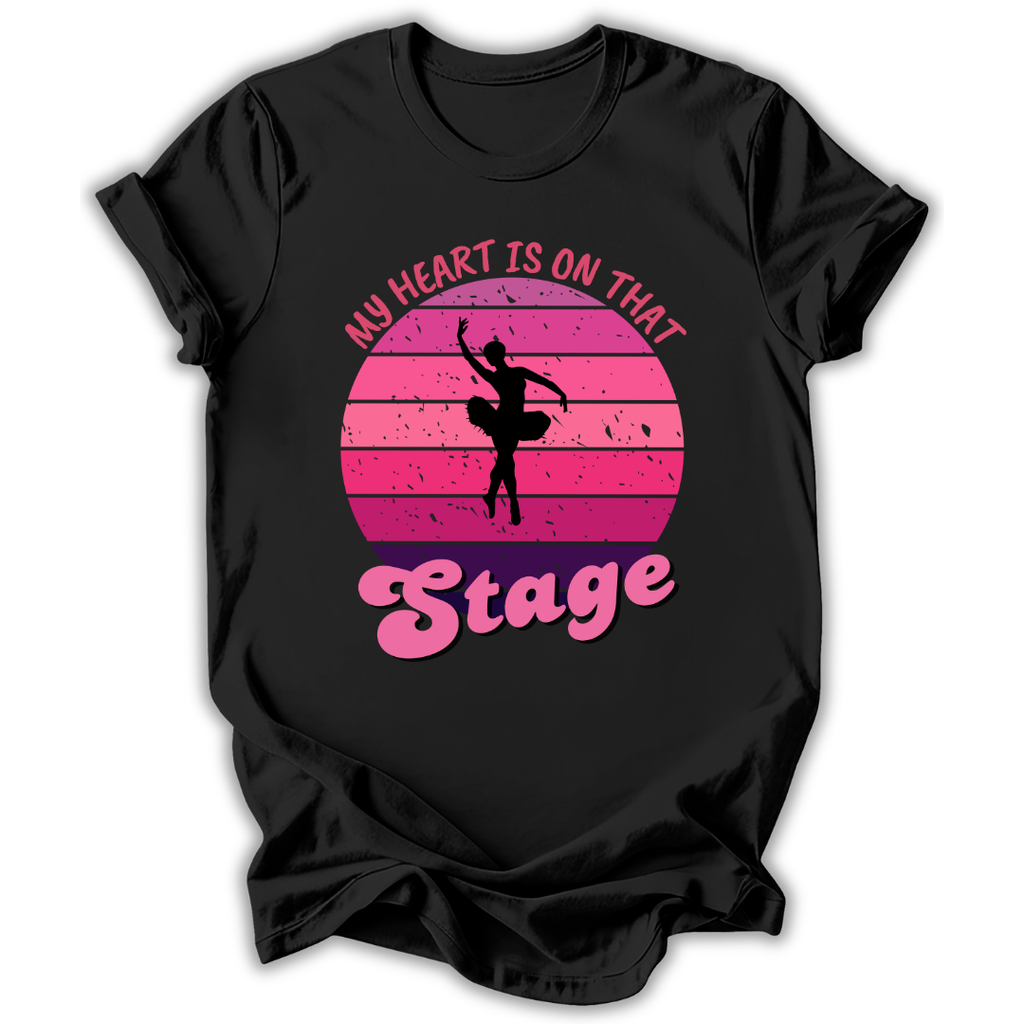 My Heart Is On Stage T-Shirt