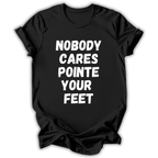 Pointe Your Feet T-Shirt