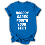 Pointe Your Feet T-Shirt