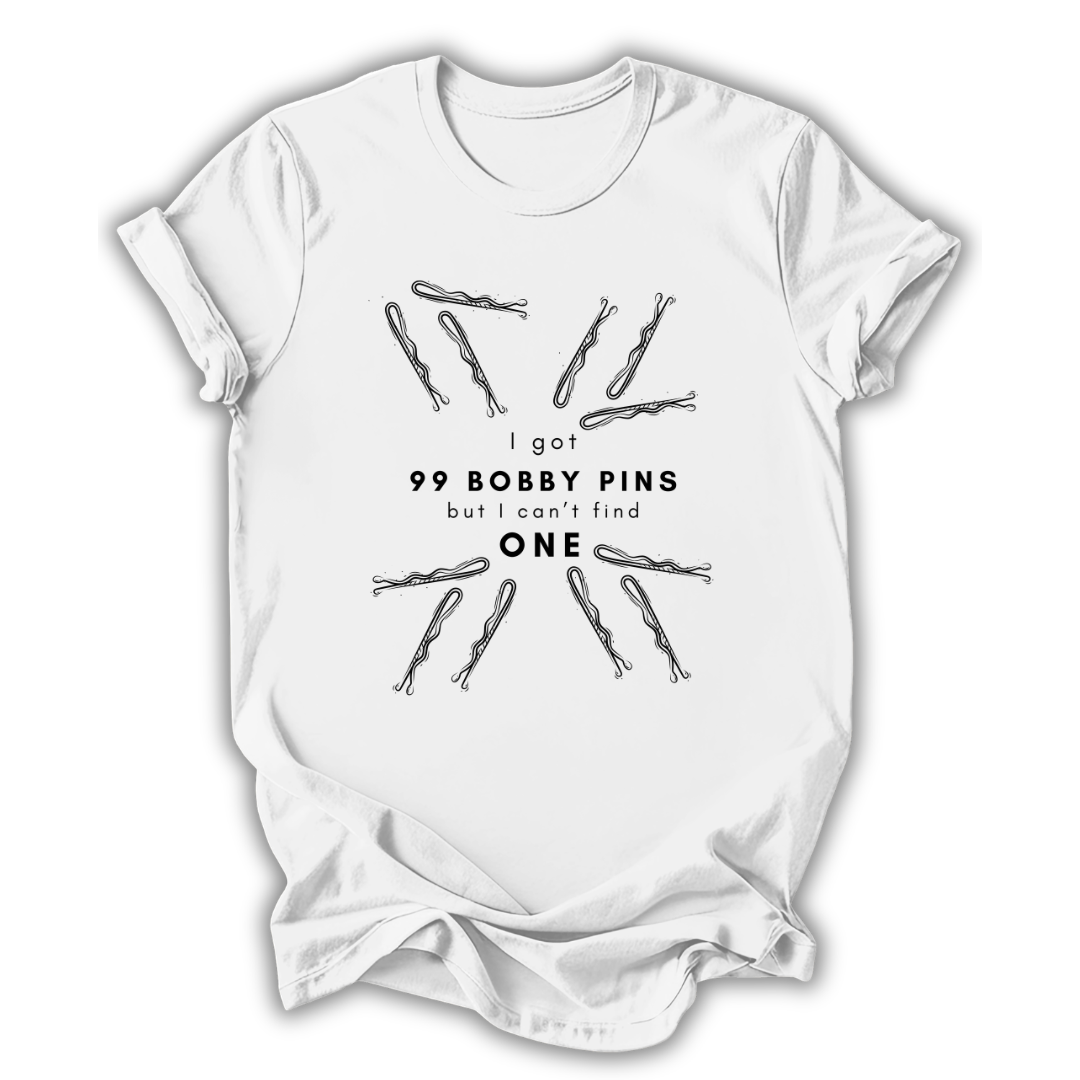 99 Bobby Pins T-Shirt
