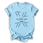 99 Bobby Pins T-Shirt
