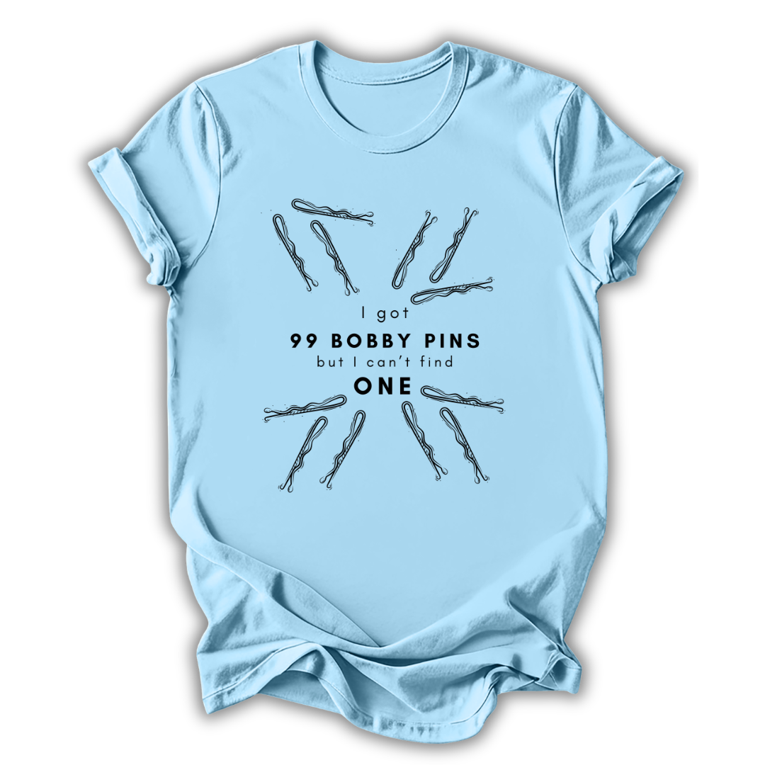 99 Bobby Pins T-Shirt