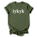 iykyk T-Shirt