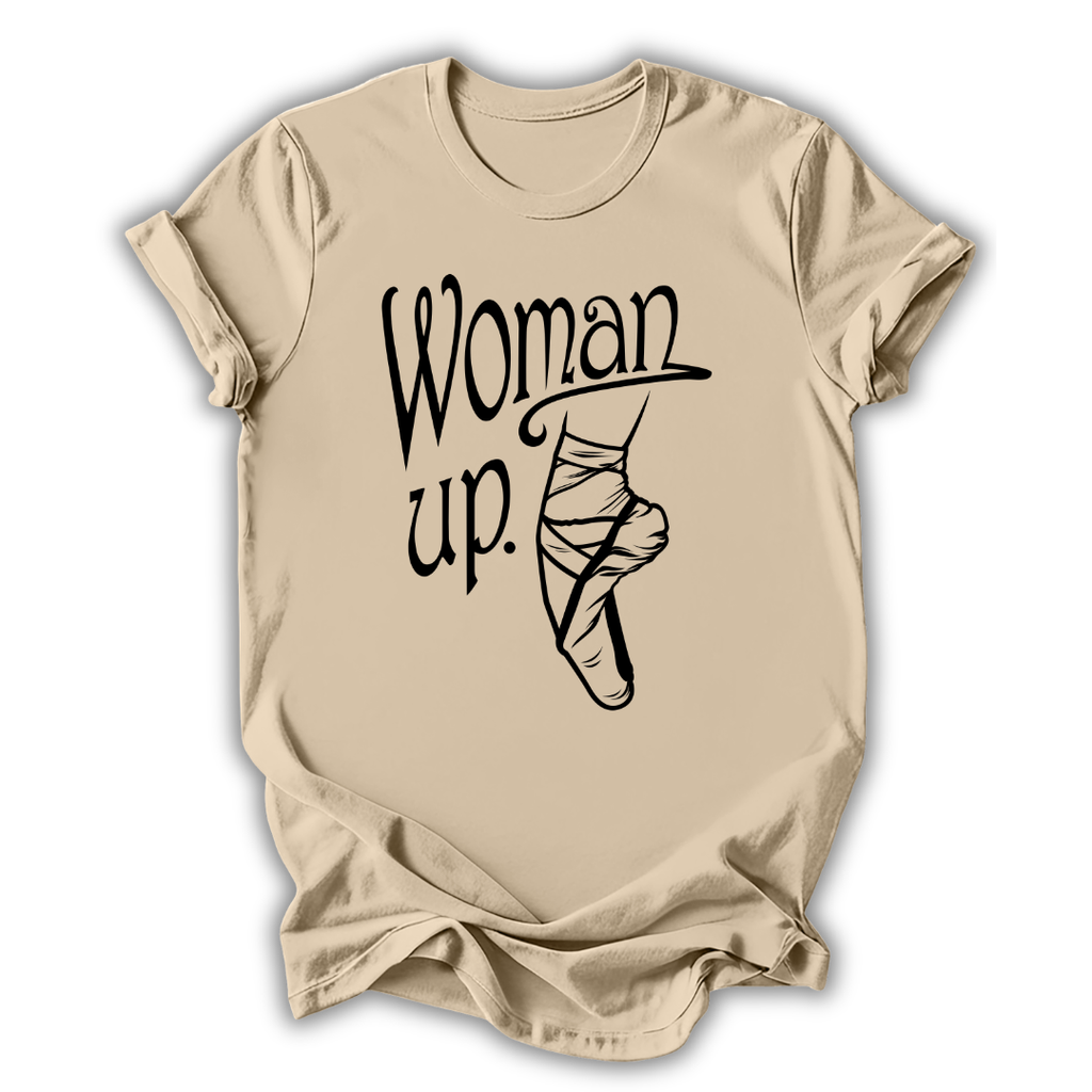 Woman Up T-Shirt