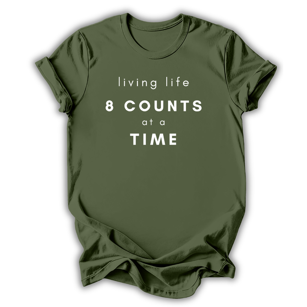 8 Counts at a Time T-Shirt