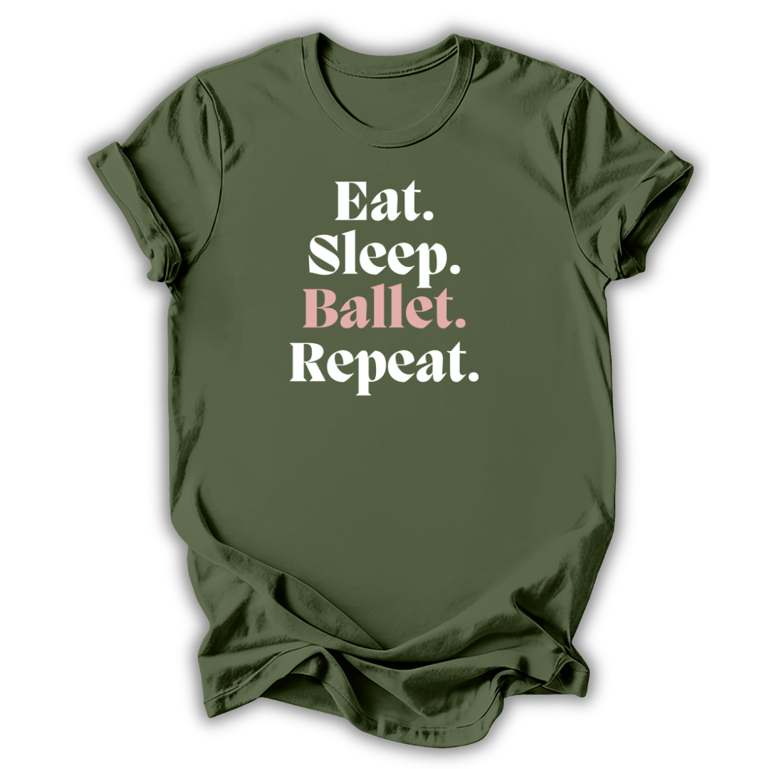 Eat Sleep Ballet Repeat T-Shirt