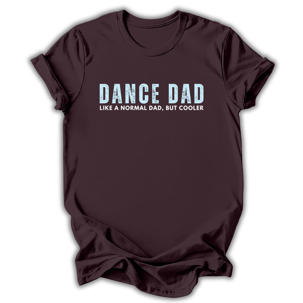 Dad But Cooler T-Shirt