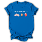 Plan For Today Kids T-Shirt