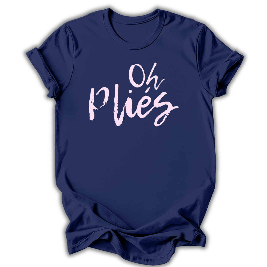 Oh Pliés T‑Shirt