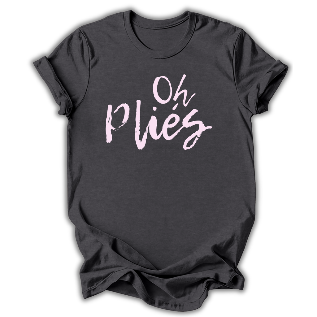 Oh Pliés T‑Shirt