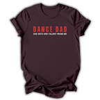 Gets Her Talent From Me T-Shirt