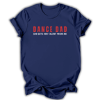 Gets Her Talent From Me T-Shirt