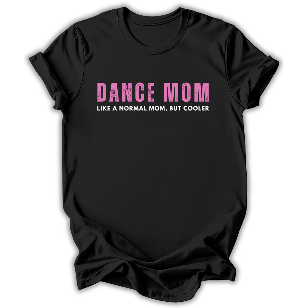 Normal Mom But Cooler T-Shirt
