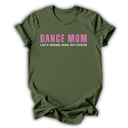 Normal Mom But Cooler T-Shirt