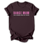 Normal Mom But Cooler T-Shirt