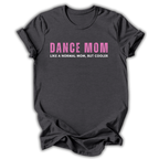 Normal Mom But Cooler T-Shirt