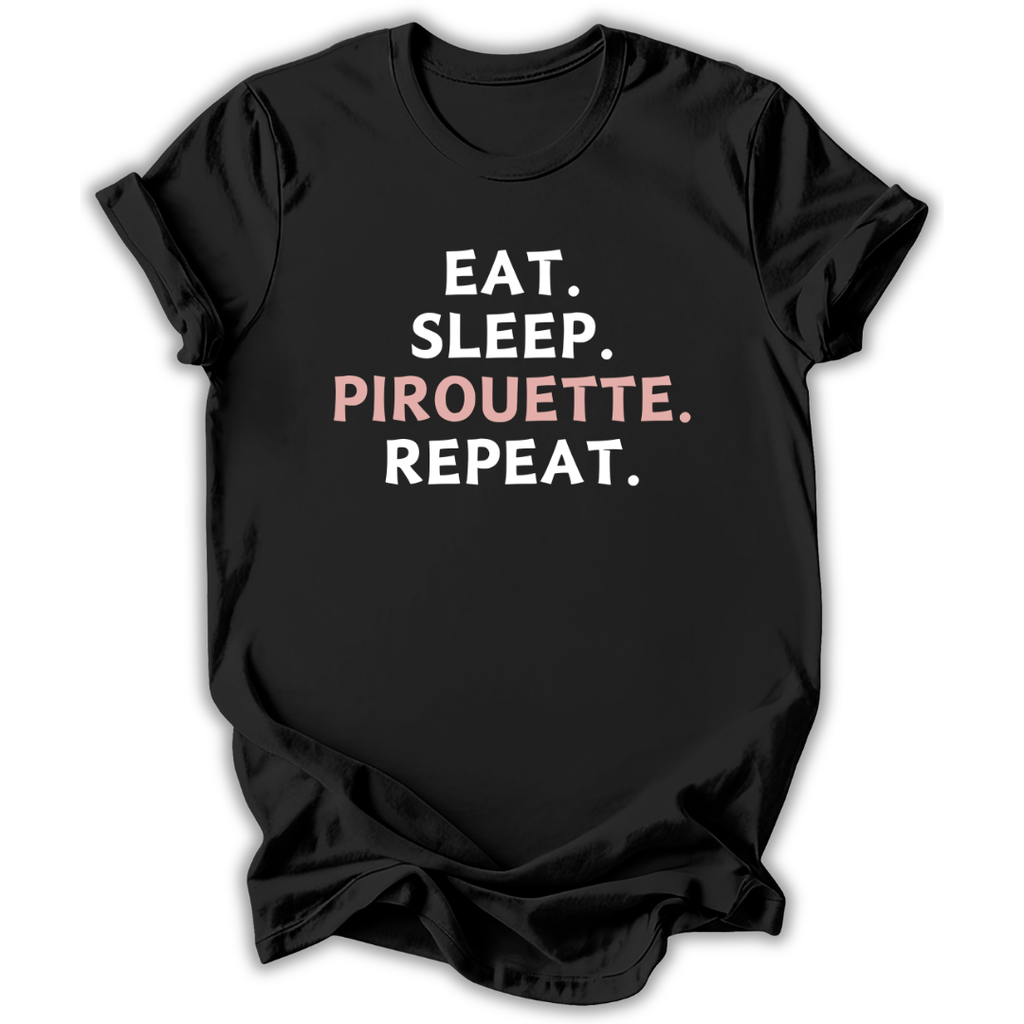 Eat Sleep Pirouette T-Shirt