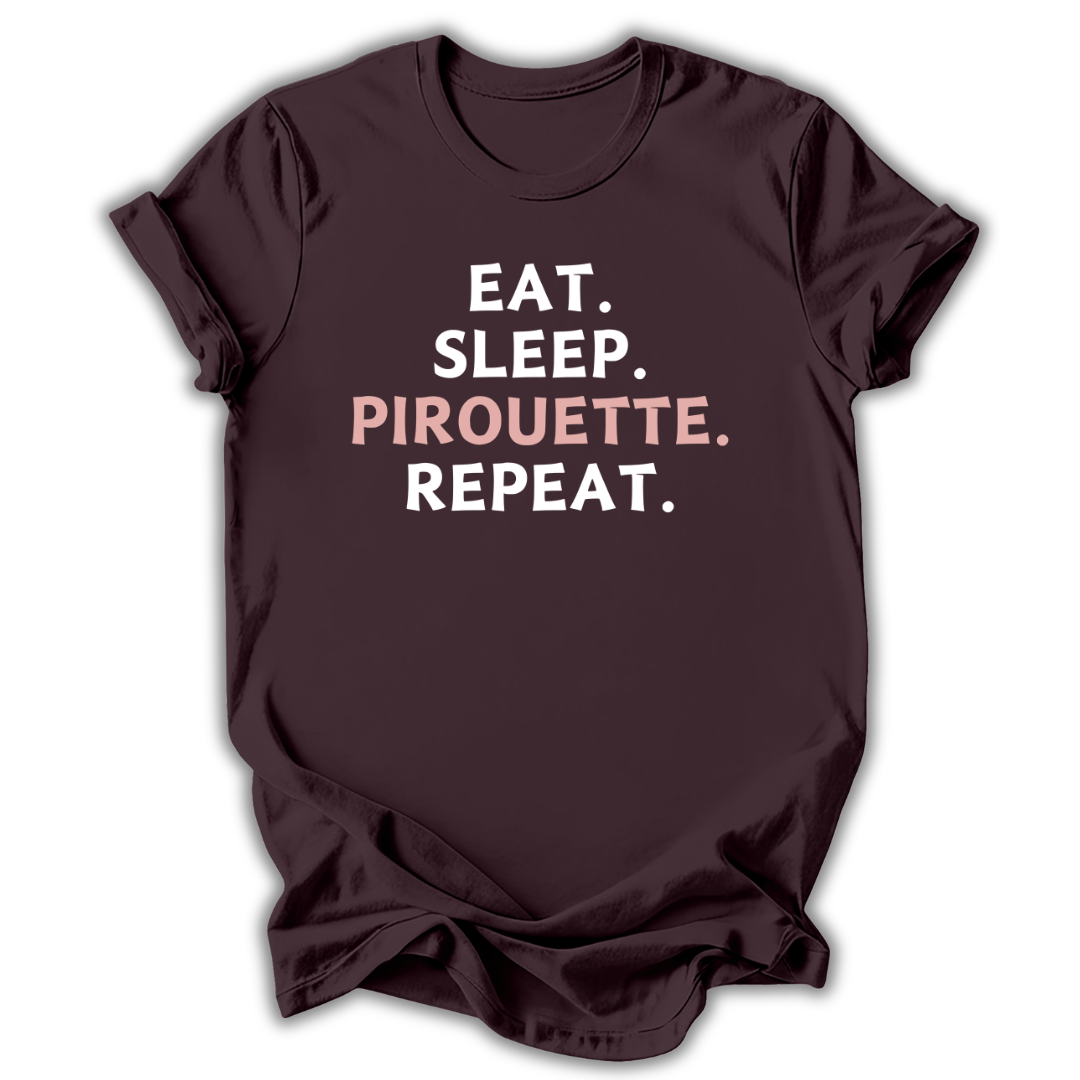 Eat Sleep Pirouette T-Shirt