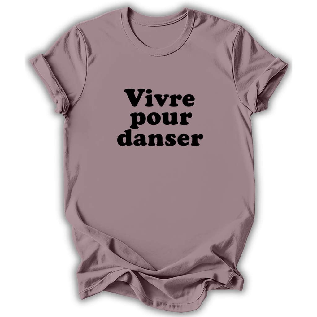 Mauve t-shirt with 'Vivre pour danser' text on a white background