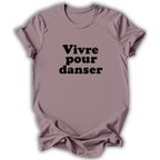 Mauve t-shirt with 'Vivre pour danser' text on a white background
