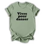 Green t-shirt with black text 'Vivre pour danser' on a white background