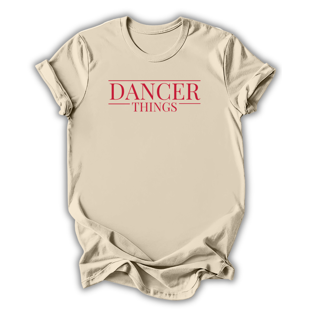 Dancer Things T-Shirt