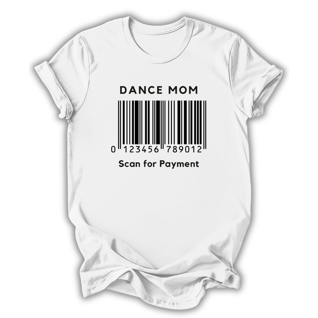 Dance Mom Barcode T-Shirt