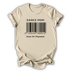 Dance Mom Barcode T-Shirt