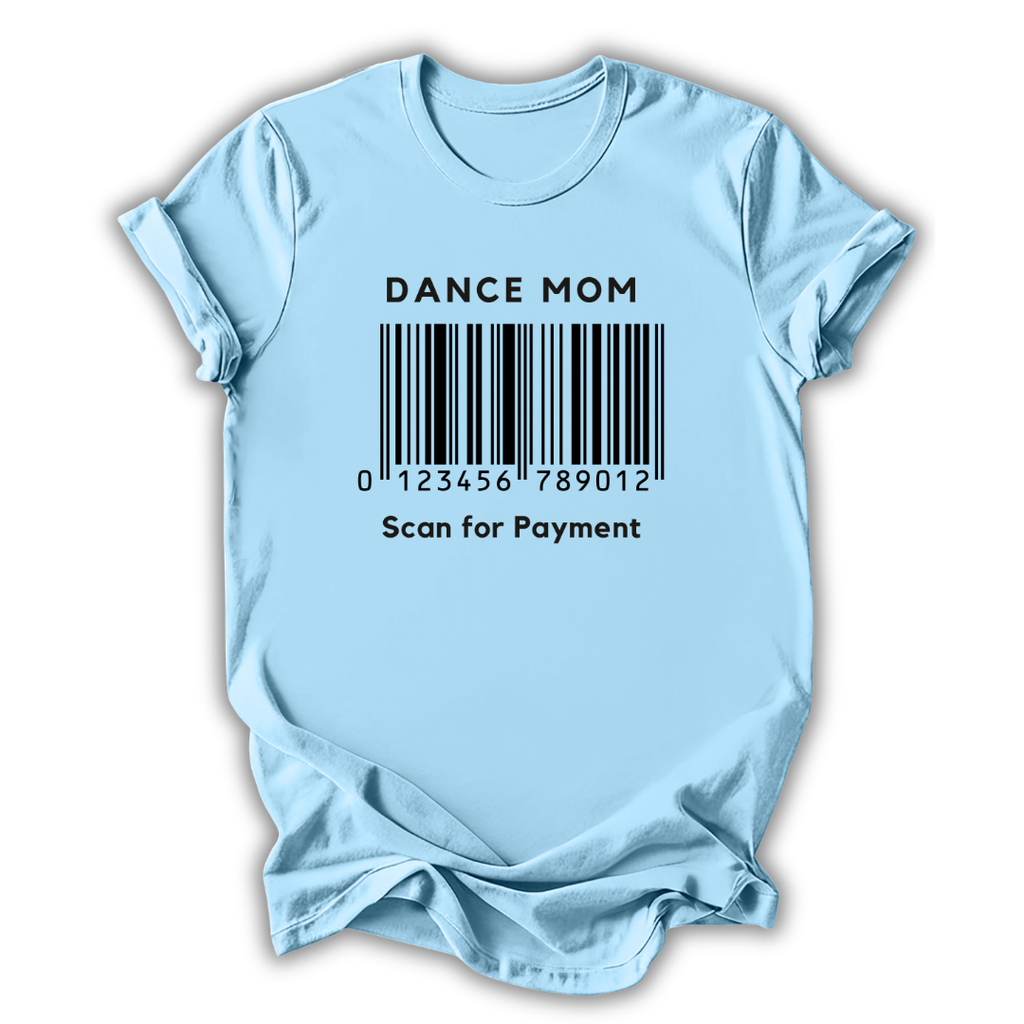 Dance Mom Barcode T-Shirt