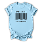Dance Mom Barcode T-Shirt