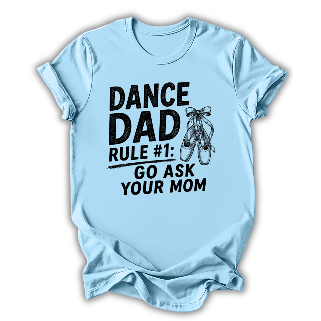 Light blue t-shirt with black text and ballet shoes graphic on a white background