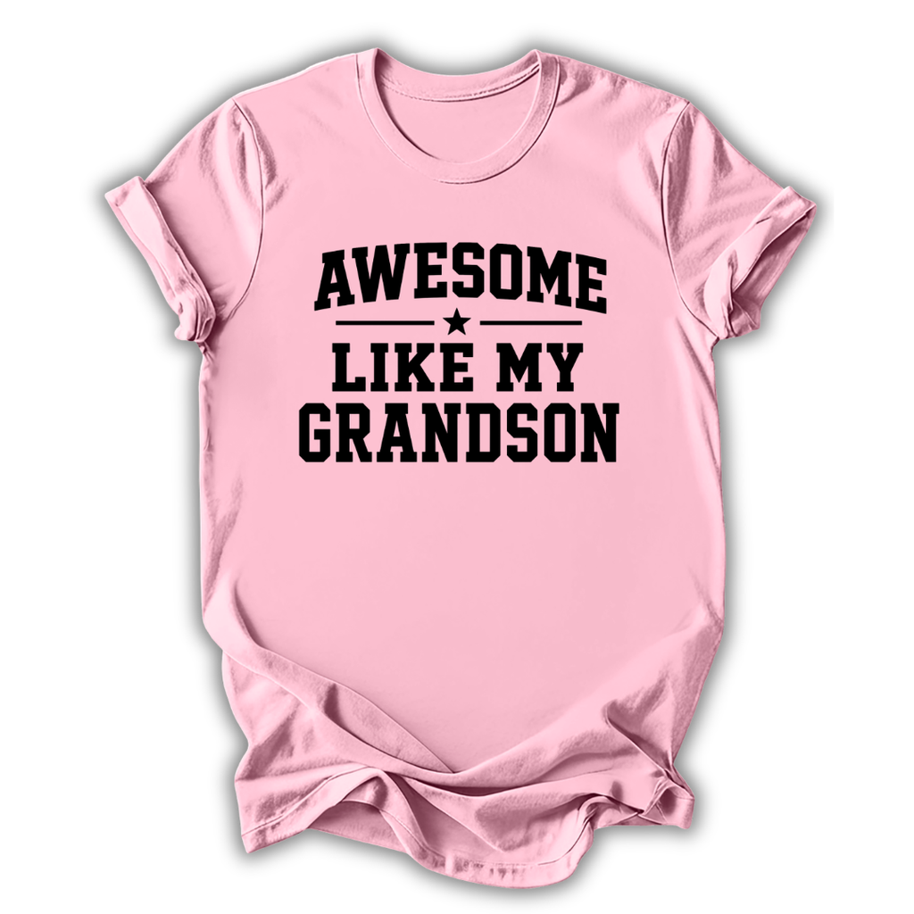 Pink t-shirt with 'Awesome Like My Grandson' text on a white background