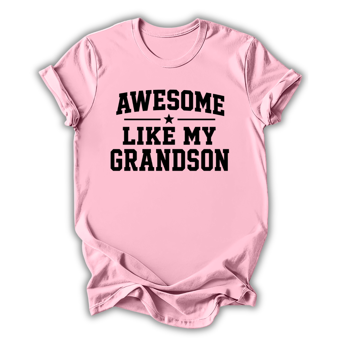 Pink t-shirt with 'Awesome Like My Grandson' text on a white background