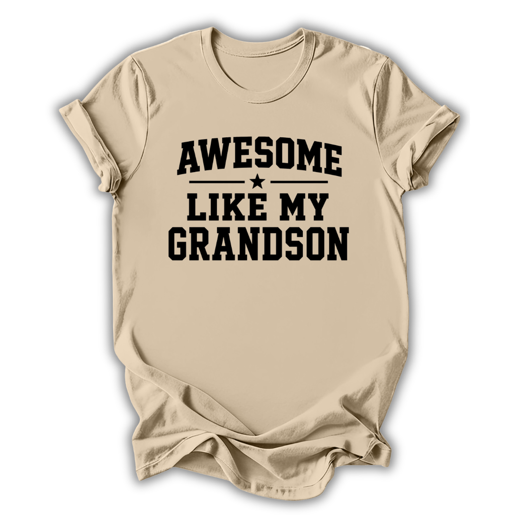 Beige t-shirt with 'Awesome Like My Grandson' text on a white background