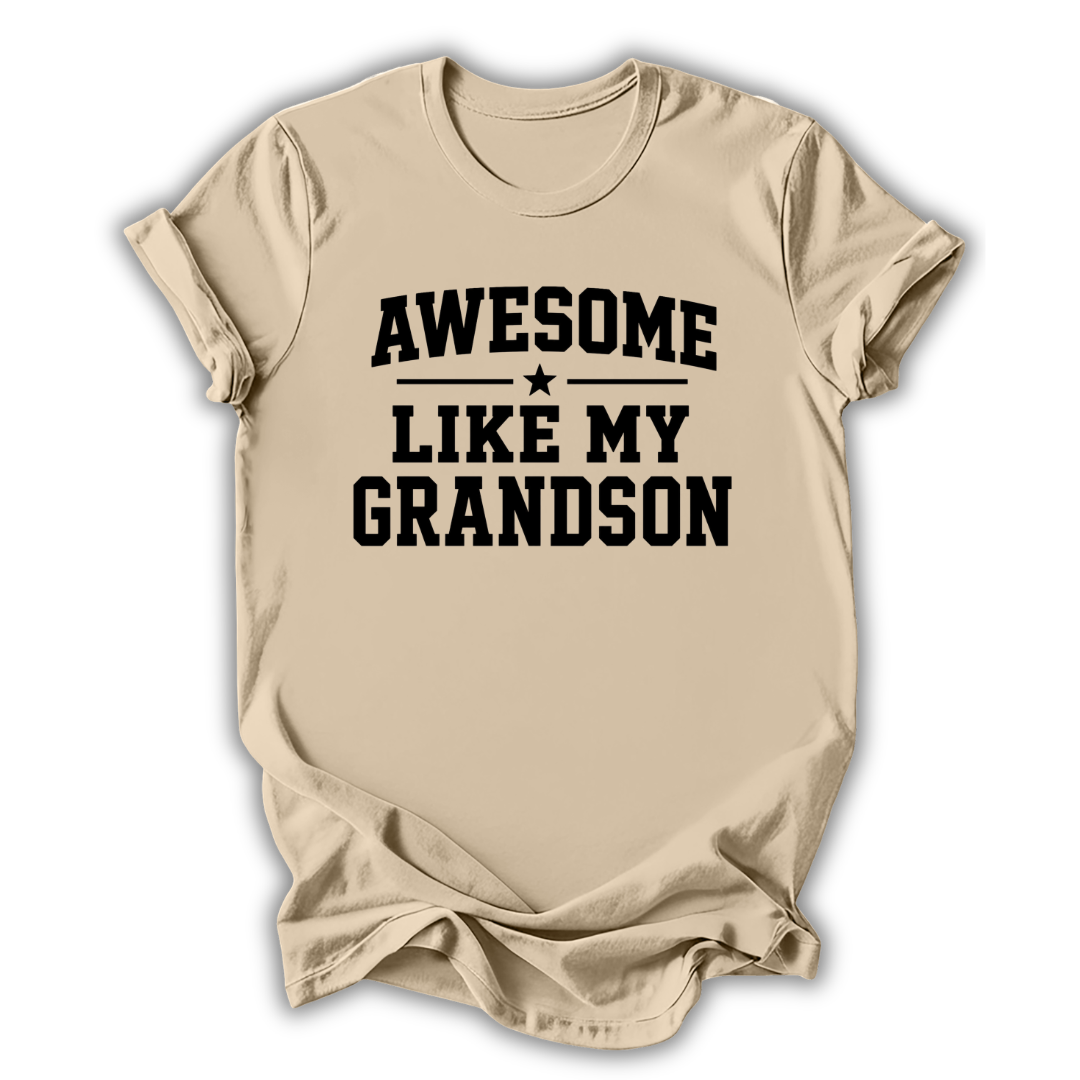 Beige t-shirt with 'Awesome Like My Grandson' text on a white background