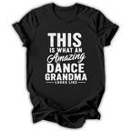 Amazing Dance Grandma T-Shirt