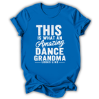 Amazing Dance Grandma T-Shirt