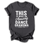 Navy t-shirt with white text 'This is what an amazing dance grandma looks like' on a white background