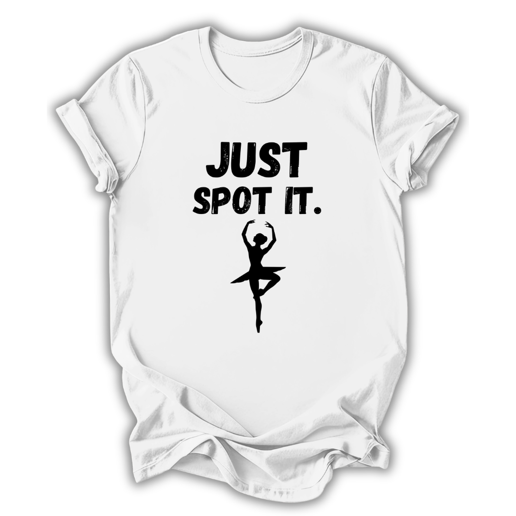 White t-shirt with 'Just Spot It' text and dancer graphic on a white background