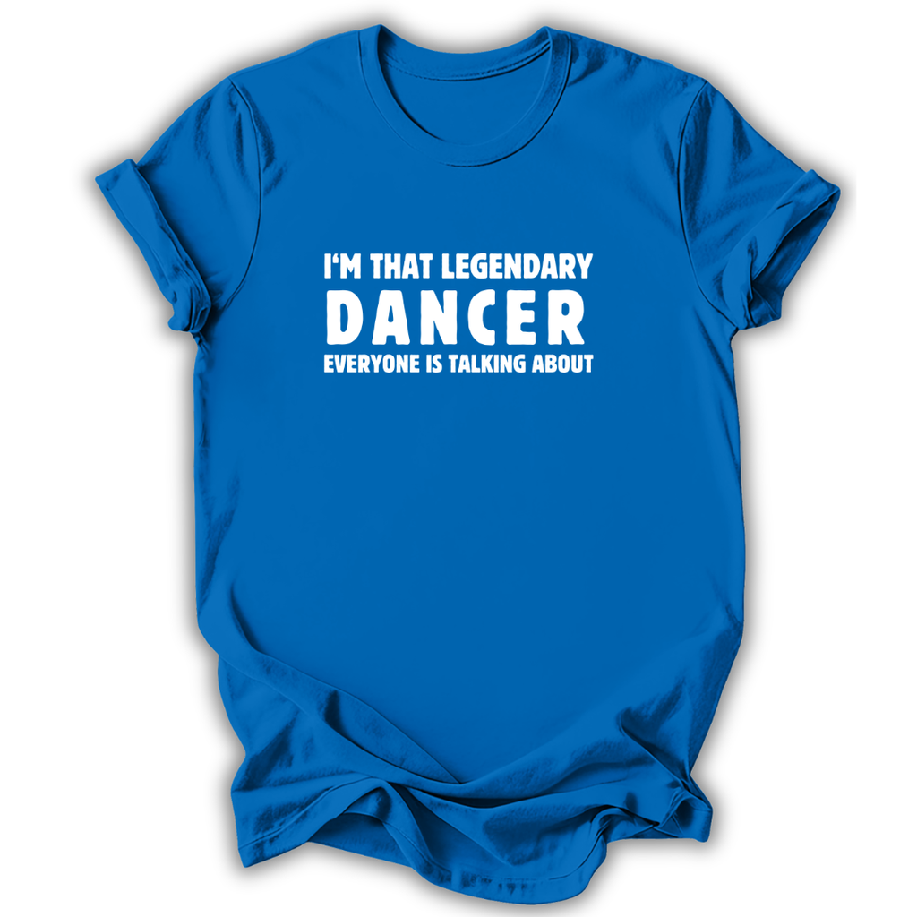 Legendary Dancer T-Shirt