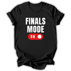 Black t-shirt with 'FINALS MODE ON' text design on a white background