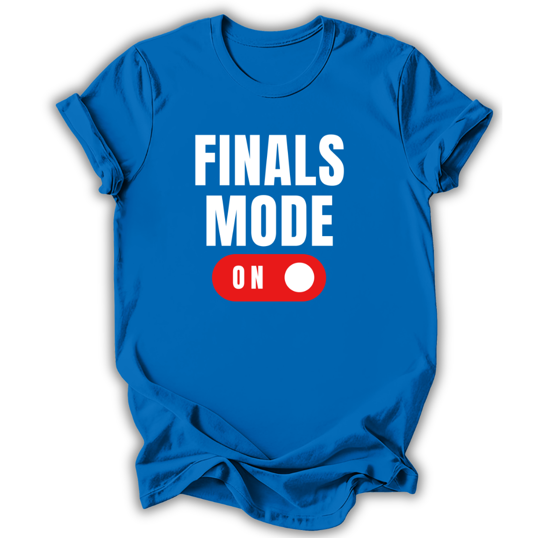 Blue t-shirt with 'FINALS MODE ON' text design on a white background