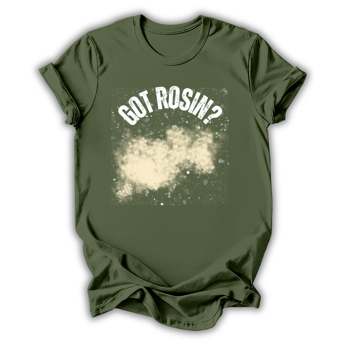 Green t-shirt with 'Got Rosin?' text and marijuana-related graphic on a white background
