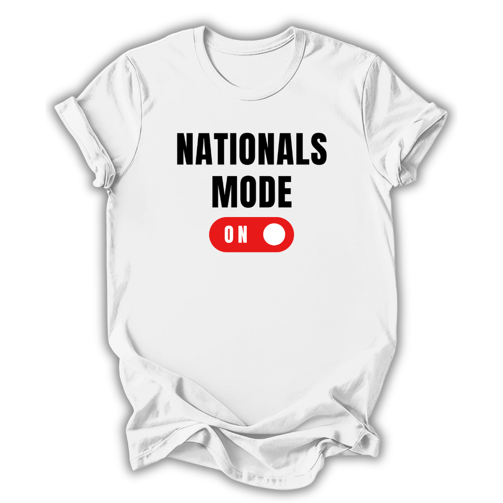 White t-shirt with 'NATIONALS MODE ON' text and red toggle switch graphic on a white background