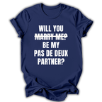 Will You Marry Me T‑Shirt