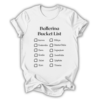 Ballerina Bucket List T-Shirt
