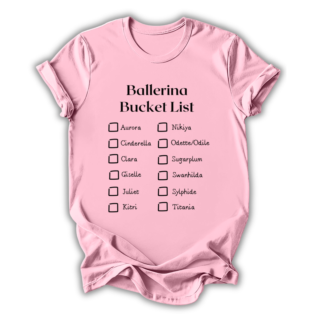 Ballerina Bucket List T-Shirt
