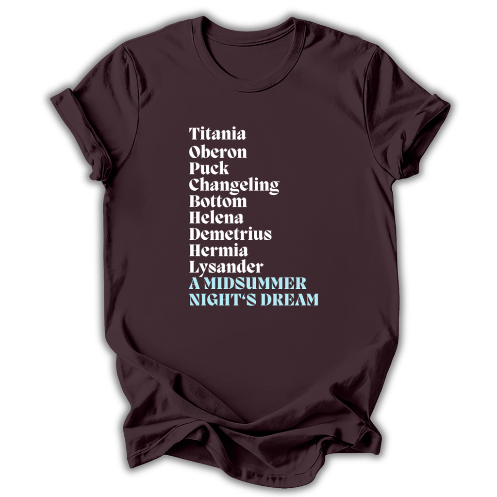 Brown t-shirt with text of characters from 'A Midsummer Night's Dream' on a white background