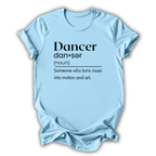 Light blue t-shirt with black text definition of a dancer on a white background
